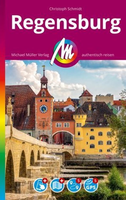 MICHAEL MÜLLER REISEFÜHRER Regensburg MM-City, Christoph Schmidt - Ebook - 9783966856485