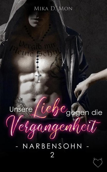 Unsere Liebe gegen die Vergangenheit, Mika D. Mon - Paperback - 9783966985703