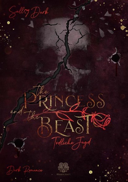 The Princess and the Beast - Tödliche Jagd, Sally Dark - Paperback - 9783966987714