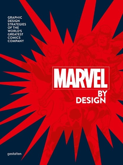 Marvel By Design, gestalten ; Liz Stinson - Gebonden - 9783967040265