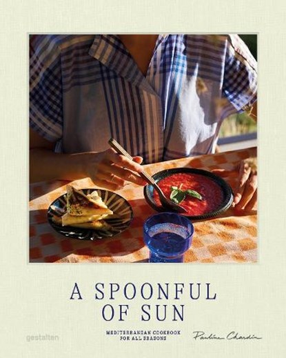 A Spoonful of Sun, gestalten ; Pauline Chardin - Gebonden - 9783967040364