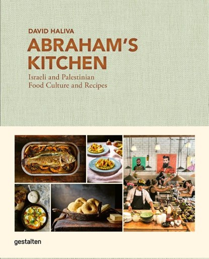 Abraham's Kitchen, Gestalten ; David Haliva - Gebonden - 9783967041354