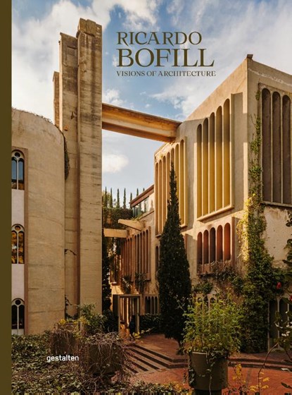 Ricardo Bofill (New Edition), Gestalten ; Ricardo Bofill ; Pablo Bofill - Gebonden - 9783967042023