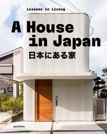 A House in Japan, Gestalten - Gebonden - 9783967042078
