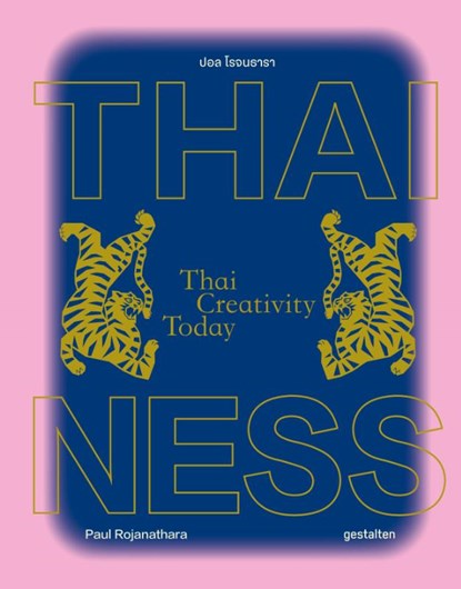 Thainess, Paul Rojanathara - Gebonden - 9783967042122
