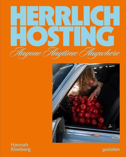 Herrlich Hosting, Gestalten ; Iris Hempelmann - Gebonden - 9783967042207