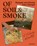 Of Soil & Smoke, Ia Dzagania - Gebonden - 9783967042221