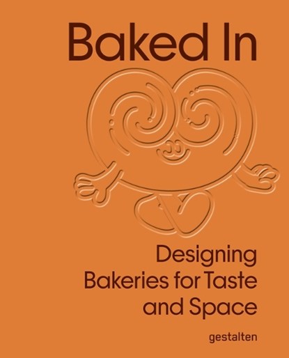 Baked in, Gestalten - Gebonden - 9783967042436