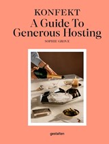 The Konfekt Guide to Generous Hosting - Sophie Grove - 9783967042597