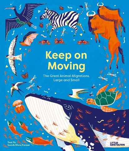 Keep on Moving, Sara Forster ; Olivia Forster - Gebonden - 9783967047905