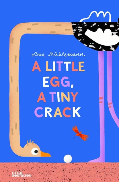 A Little Egg, a Tiny Crack, Muhlemann - Gebonden - 9783967047929