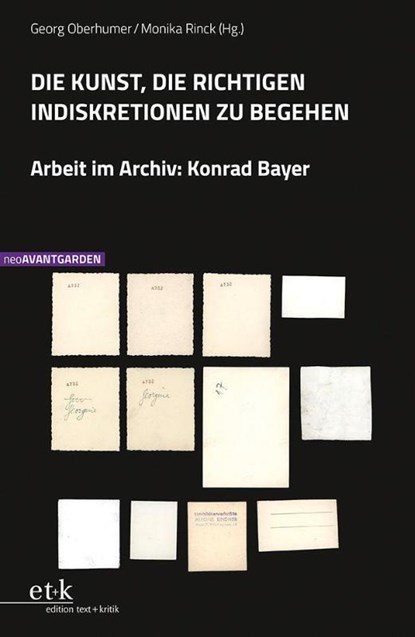 DIE KUNST, DIE RICHTIGEN INDISKRETIONEN ZU BEGEHEN, Georg Oberhumer ; Monika Rinck - Paperback - 9783967078923