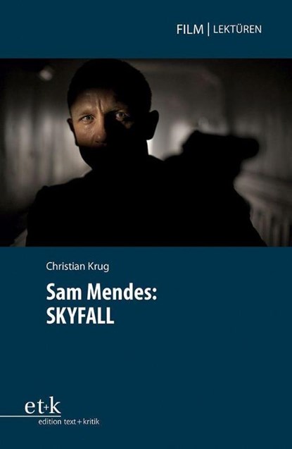 Sam Mendes: SKYFALL, Christian Krug - Paperback - 9783967079999