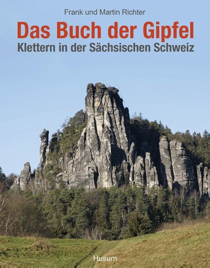 Das Buch der Gipfel, Frank Richter ; Martin Richter - Gebonden - 9783967170269