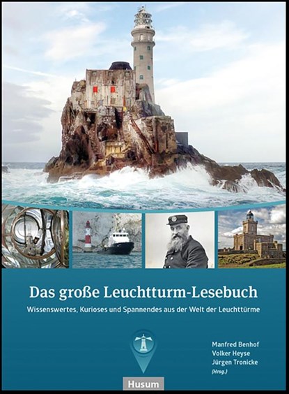 Das große Leuchtturm-Lesebuch, Manfred Benhof ; Volker Heyse ; Jürgen Tronicke - Gebonden - 9783967170634