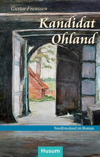 Kandidat Ohland, Gustav Frenssen - Paperback - 9783967171259