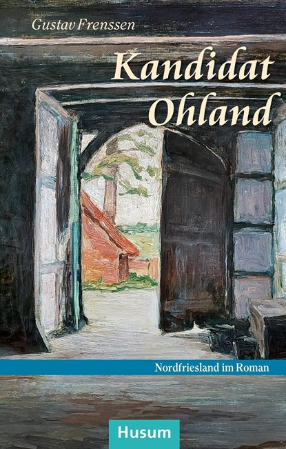 Kandidat Ohland, Gustav Frenssen - Paperback - 9783967171259