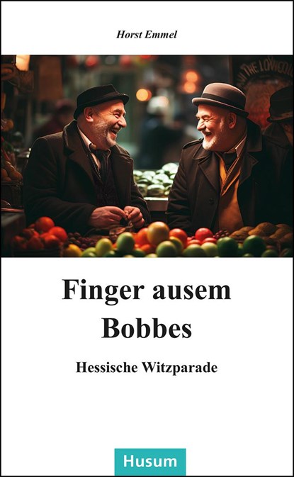 Finger ausem Bobbes, Horst Emmel - Gebonden - 9783967171549