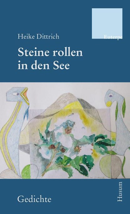 Steine rollen in den See, Heike Dittrich - Paperback - 9783967172065
