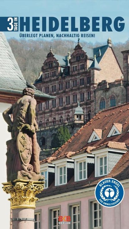 3 Tage in Heidelberg, Brigitte Hintzen-Bohlen - Paperback - 9783967220728