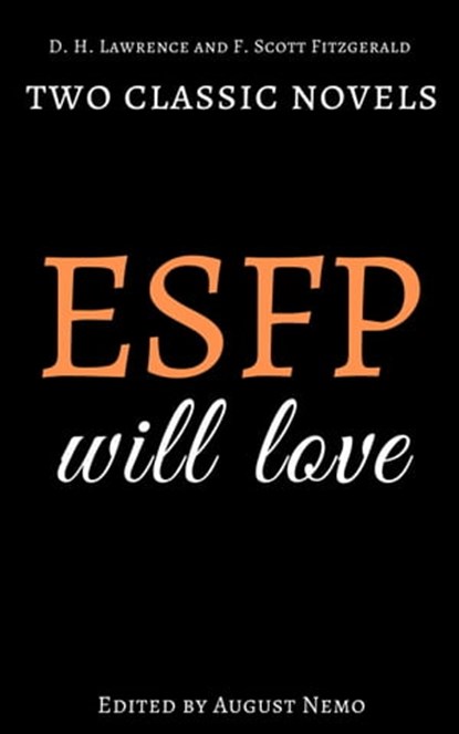 Two classic novels ESFP will love, D. H. Lawrence ; F. Scott Fitzgerald ; August Nemo - Ebook - 9783967241020
