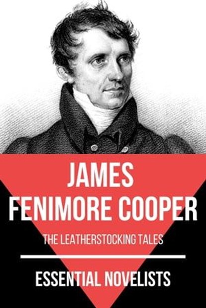 Essential Novelists - James Fenimore Cooper, James Fenimore Cooper ; August Nemo - Ebook - 9783967243956