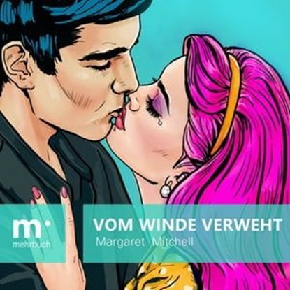 Vom Winde verweht, Margaret Mitchell - Ebook - 9783967244830
