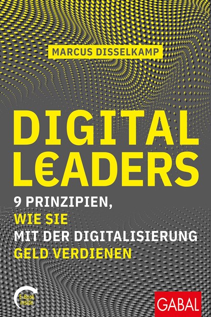 Digital Leaders, Marcus Disselkamp - Gebonden - 9783967390698