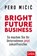 Bright Future Business, Pero Micic - Gebonden - 9783967391091