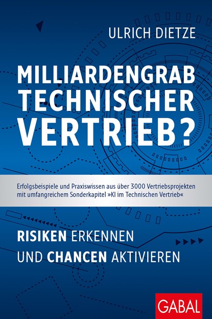 Milliardengrab Technischer Vertrieb?, Ulrich Dietze - Gebonden - 9783967391831