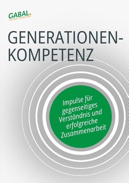 Generationenkompetenz, Jens-Uwe Adler ; Stefan Berndt ; Uwe Bingel ; Christina Borschel - Paperback - 9783967392685