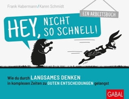 Hey, nicht so schnell!, Frank Habermann ; Karen Schmidt - Ebook - 9783967400403