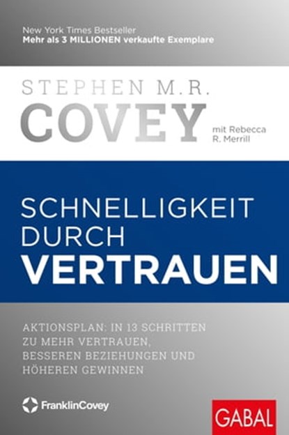 Schnelligkeit durch Vertrauen, Stephen M. R. Covey ; Rebecca R. Merrill - Ebook - 9783967402049