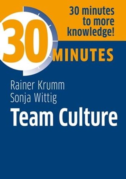 Team Culture, Rainer Krumm ; Sonja Wittig - Ebook - 9783967402377