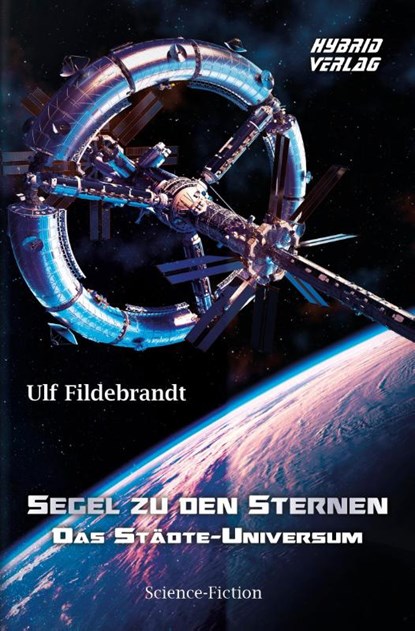 Segel zu den Sternen, Ulf Fildebrandt - Paperback - 9783967411720