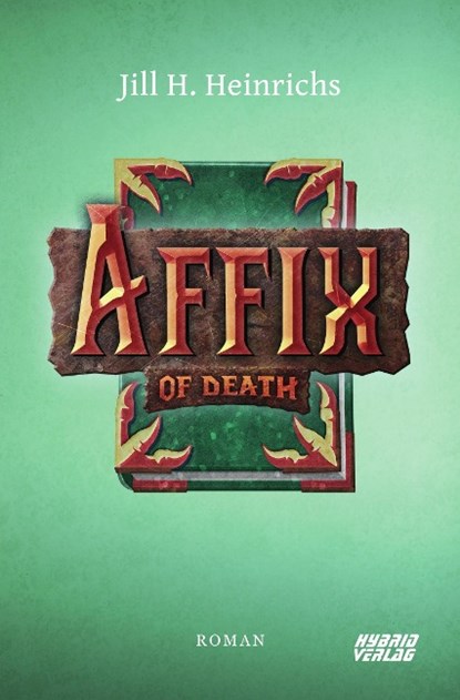 Affix of Death, Jill H. Heinrichs - Gebonden - 9783967411928