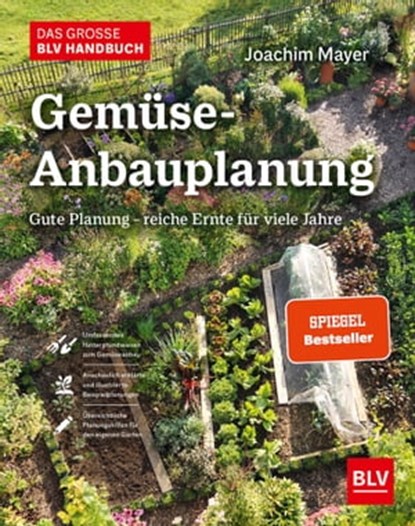 Das große BLV Handbuch Gemüse-Anbauplanung, Joachim Mayer - Ebook - 9783967470529