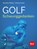 Golf Schwunggedanken, Andreas Jordan ; Alexander Kölbing - Paperback - 9783967471113