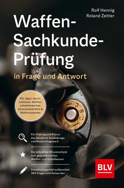 Waffen-Sachkunde-Prüfung, Rolf Hennig ; Roland Zeitler - Gebonden - 9783967471229