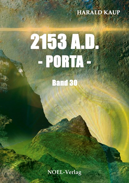 2153 A.D. - Porta -, Harald Kaup - Paperback - 9783967531039