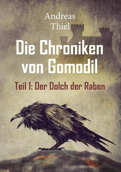 Die Chroniken von Gomodil, Andreas Thiel - Paperback - 9783967531152