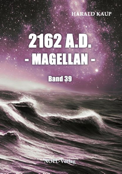 2162 A.D. - Magellan -, Harald Kaup - Paperback - 9783967531923