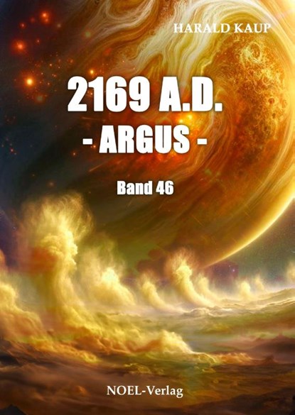 2169 A.D. - Argus -, Harald Kaup - Paperback - 9783967532753