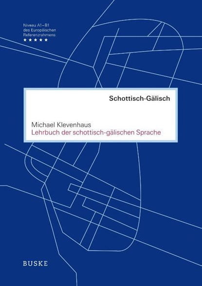 Lehrbuch der schottisch-gälischen Sprache, Michael Klevenhaus - Paperback - 9783967690361