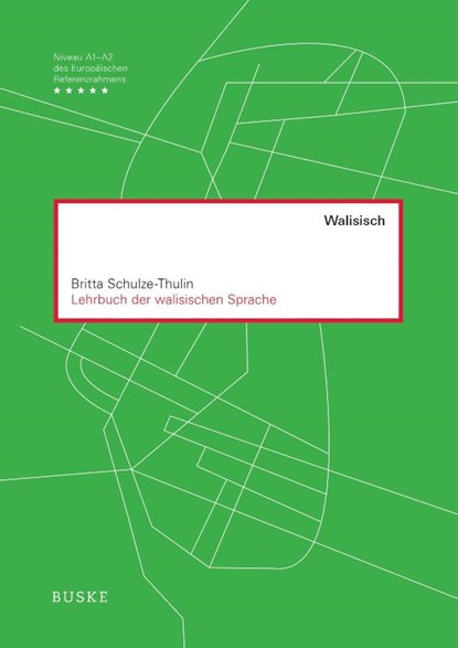 Lehrbuch der walisischen Sprache, Britta Schulze-Thulin - Paperback - 9783967690897