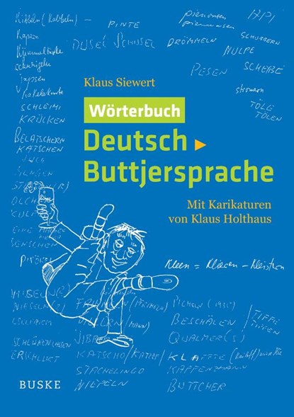 Wörterbuch Deutsch-Buttjersprache, Klaus Siewert - Paperback - 9783967693515