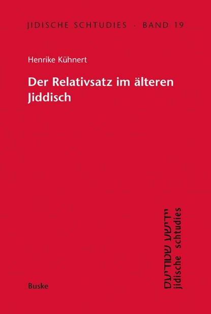 Der Relativsatz im älteren Jiddisch, Henrike Kühnert - Paperback - 9783967694192