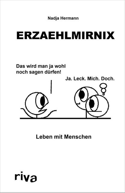 Erzaehlmirnix - Leben mit Menschen, Nadja Hermann - Gebonden - 9783967750508