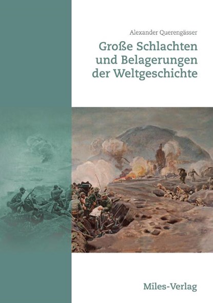 Große Schlachten und Belagerungen der Weltgeschichte, Alexander Querengässer - Paperback - 9783967760705