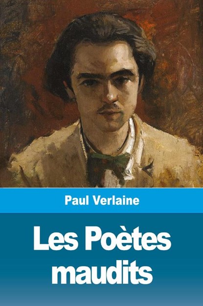 Les Poetes maudits, Paul Verlaine - Paperback - 9783967871272